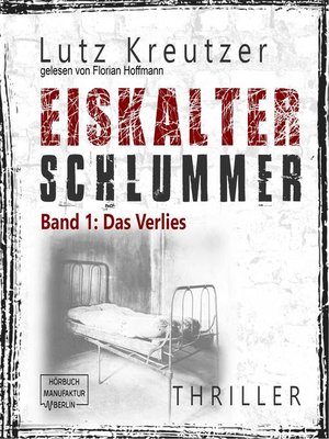 cover image of Das Verlies--Eiskalter Schlummer, Band 1
